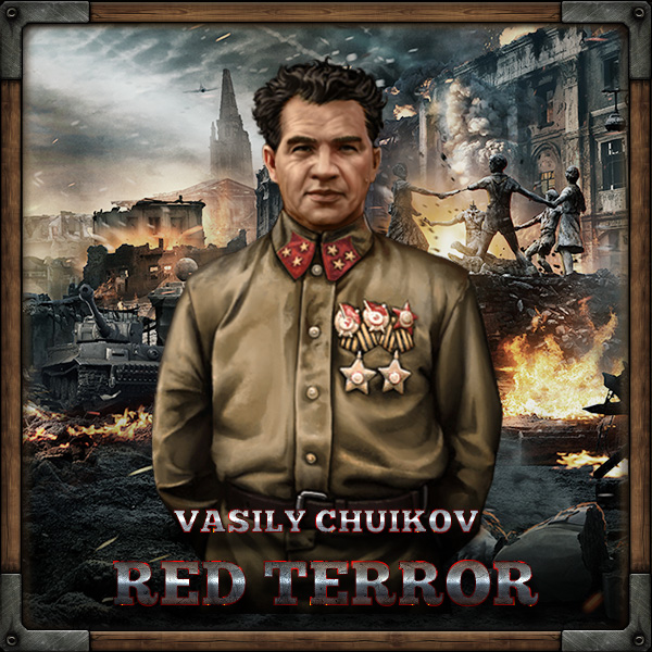 Liberators: Vasily Chuikov is ready to join in the battle!